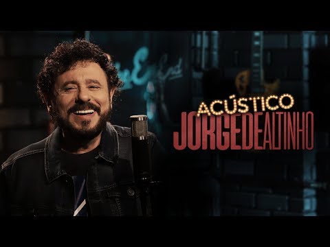 Jorge de Altinho - Acústico Imaginar