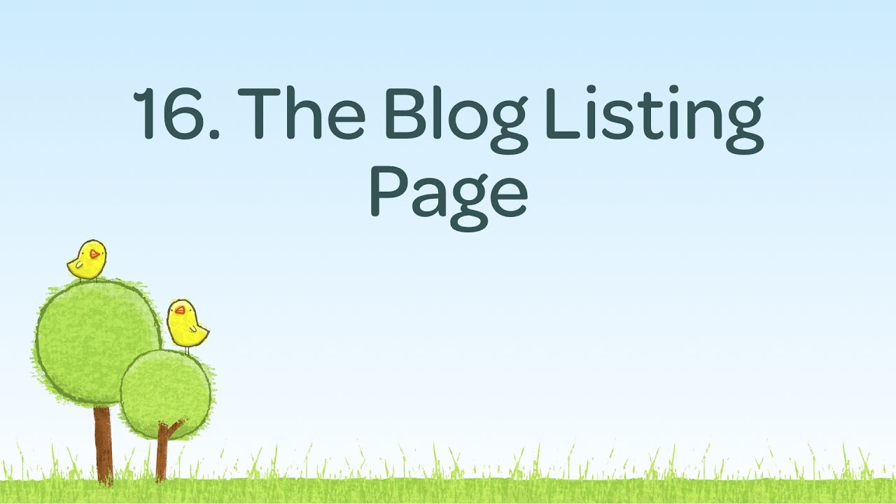 Create a Blog Listing page