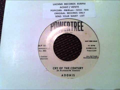 ADONIS -  CRY OF THE CENTURY  - POWERTREE RECORDS
