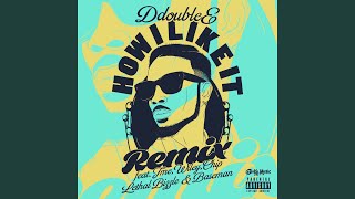 How I Like It (Remix)