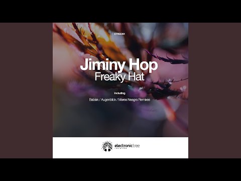 Freaky Hat (Augenblick Remix)