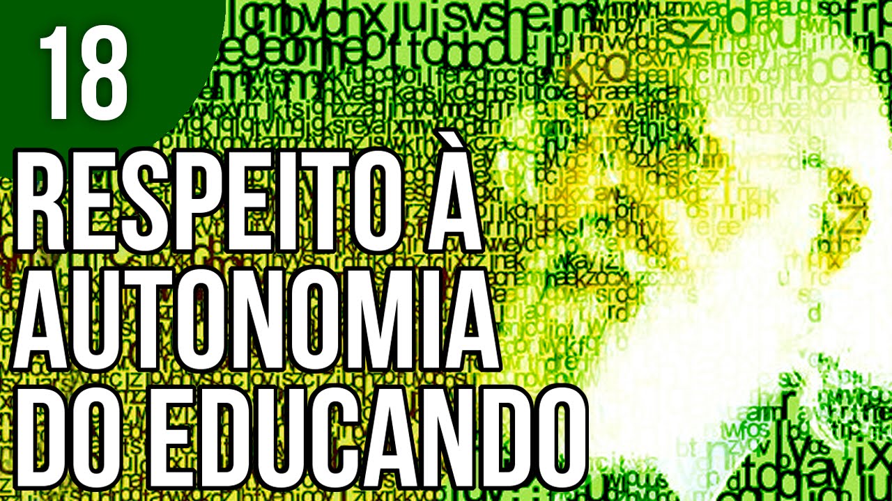 Capítulo 2.3 - Ensinar exige respeito à autonomia do ser do educando - Pedagogia da Autonomia