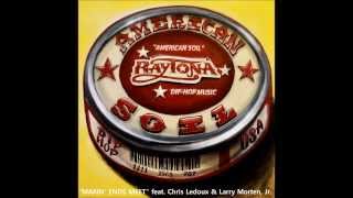 &quot;Makin&#39; Ends Meet&quot; by RAYTONA feat. CHRIS LEDOUX &amp; Larry Morten, Jr.(CountryHipHop / DipHop)