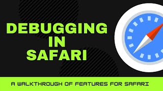 Debugging in Safari | Walkthrough of Safari Dev Tools | Web Inspector Safari