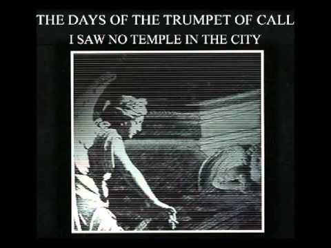 The Days Of The Trumpet Call - Oh Trost Der Welt