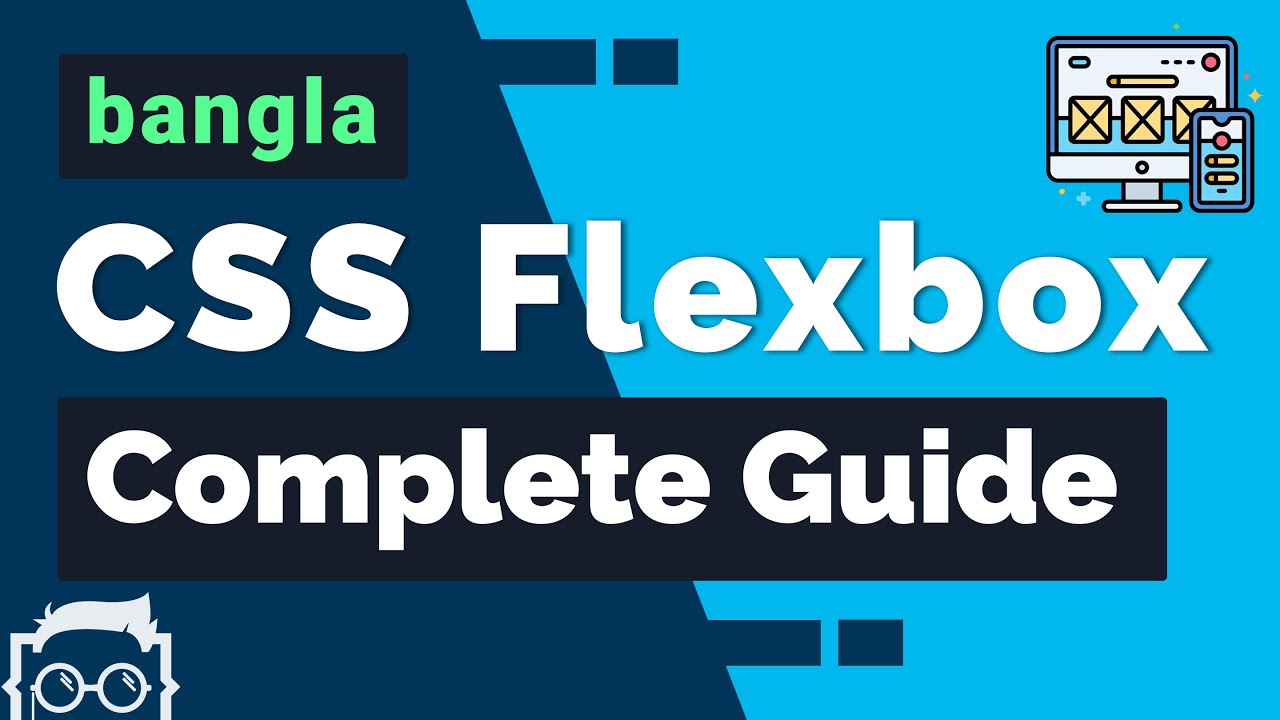 CSS Flexbox Complete Guide - Bangla CSS Flexbox Tutorial