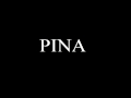 PINA Pina
