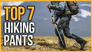 Best Hiking Pants 2023 | Top 7 Best Hiking Pants for Men