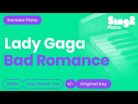 Lady Gaga - Bad Romance (Karaoke Piano)