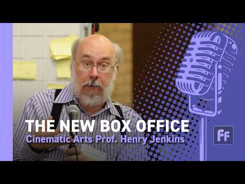 Cinematic Arts Prof. henry Jenkins | The New Box Office