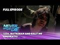 Never Say Die Liza Gets A Taste Of The Syndicate S Wrath Full Episode 71 May 13 2026