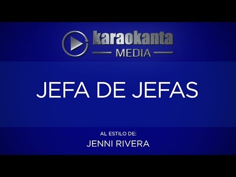 Karaokanta - Jenni Rivera - Jefa de jefas