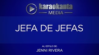 Karaokanta - Jenni Rivera - Jefa de jefas