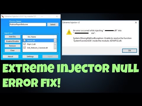 [Not Working] PATCHED How To Fix Extreme Injector NULL Injection Failed Error! [Not Working]