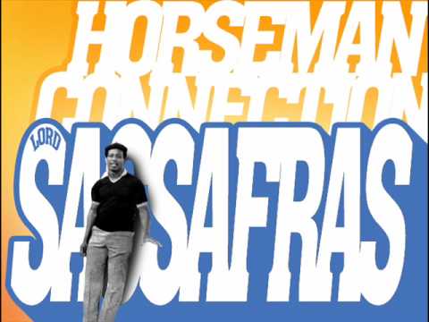 Lord Sassafrass - Horseman Connection