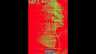 REBIRTH - LEFT ALONE