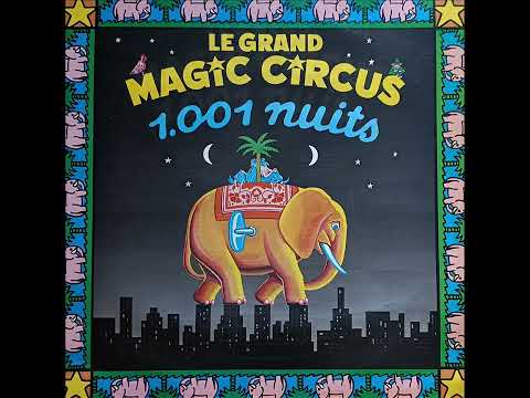Le Grand Magic Circus - 1.001 nuits (LP - 1978)