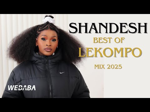 Shandesh Best of Lekompo Mix 2025 | DJ Webaba