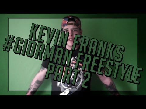 Spittin' Blood Ent. Presents: Kevin Franks - #Giorman Freestyle Part 2