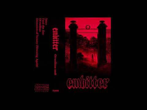Embitter - Orwellian 2018 (Full EP)