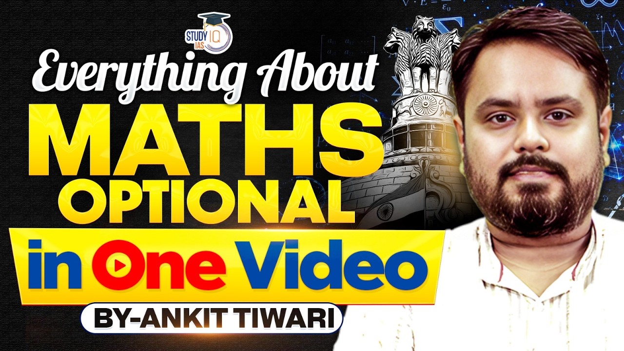 Everything About Maths Optional in One Video | Complete UPSC 2027–28 Guide | By Ankit Sir