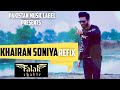 KHAIRAN SONIYA REFIX | FALAK SHABIR | LATEST PUNJABI SONG 2020 | OFFICIAL MUSIC VIDEO