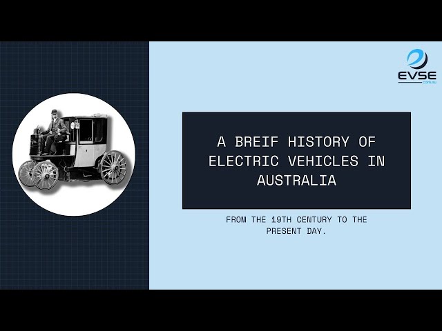 Australian History of the Electric Vehicle | How did EVs rise to popularity? Image