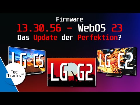 LG G2: WebOS 23 (13.30.56) im Test! | Das Update der Perfektion? | Gilt auch für LG CS & C2!
