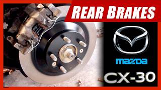 How to:  Replace Rear Brakes.  Rotors & Pads.  Mazda CX-30