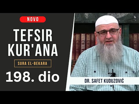 198.dio - Tefsir Kur'ana - Sura El-Bakara, 283-284. ajet - dr. Safet Kuduzović