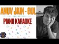 GUL Karaoke | Anuv Jain | GUL Piano Karaoke | GUL Instrumental Karaoke | Rishabh DA