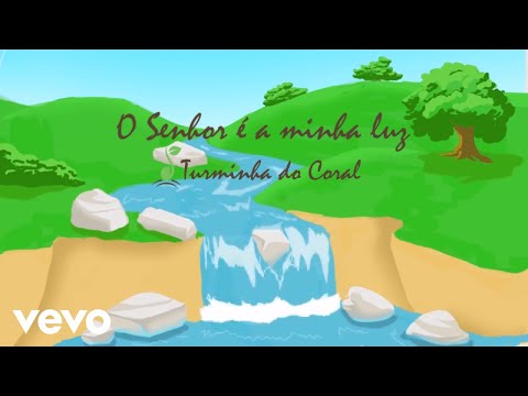 Coral Infantil Preciosa Semente - O Senhor é a minha luz