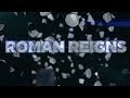 Roman Reigns Entrance Video