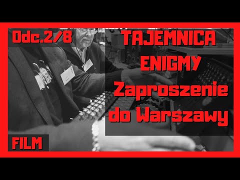 Tajemnica Enigmy Odc.2/8 Zaproszenie do Warszawy