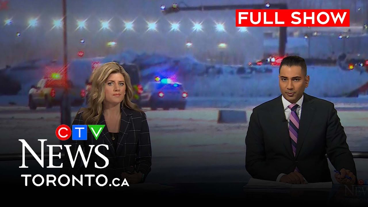 Plane with 80 on board crashes on landing at Pearson  |  CTV News Toronto at Six for Feb. 17, 2025