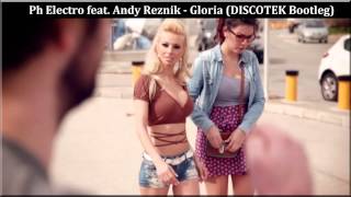 Ph Electro feat. Andy Reznik - Gloria (DISCOTEK Bootleg) | FBM