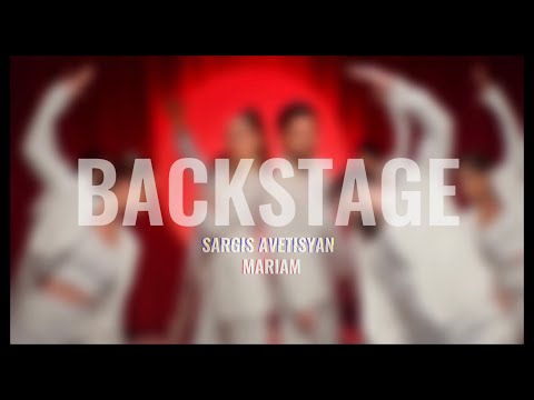Sargis Avetisyan  & Mariam - Xostanum em (BACKSTAGE )