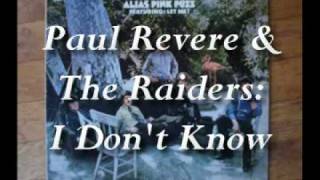 Paul Revere & The Raiders-I Don't Know
