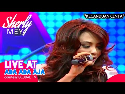 SHERLY MEY [Kecanduan Cinta] Live At Ada Ada Aja (03-09-2014) Courtesy GLOBAL TV