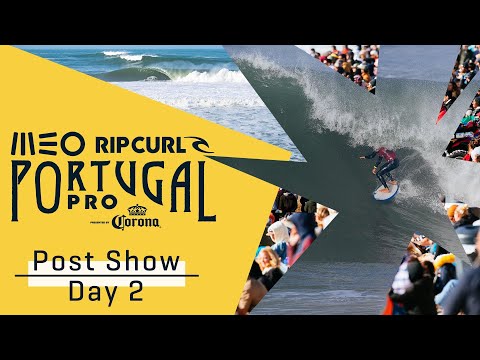 From Dusk Till Dawn, Supertubos Lived Up To It's Name | Post Show Day 2 MEO Rip Curl Pro Portugal
