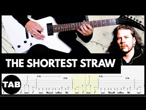 THE SHORTEST STRAW Metallica Guitar TAB | Lesson | Tutorial | Cover