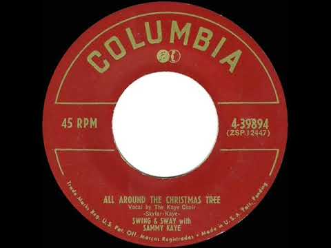 1952 Sammy Kaye - All Around The Christmas Tree (Kaye Choir, vocal)