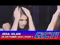 Jeda Iklan RCTI 25 Oktober 2014 Part 1