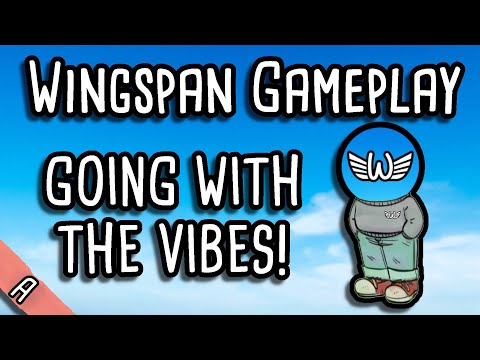 Just having a good time! | Wingspan Gameplay