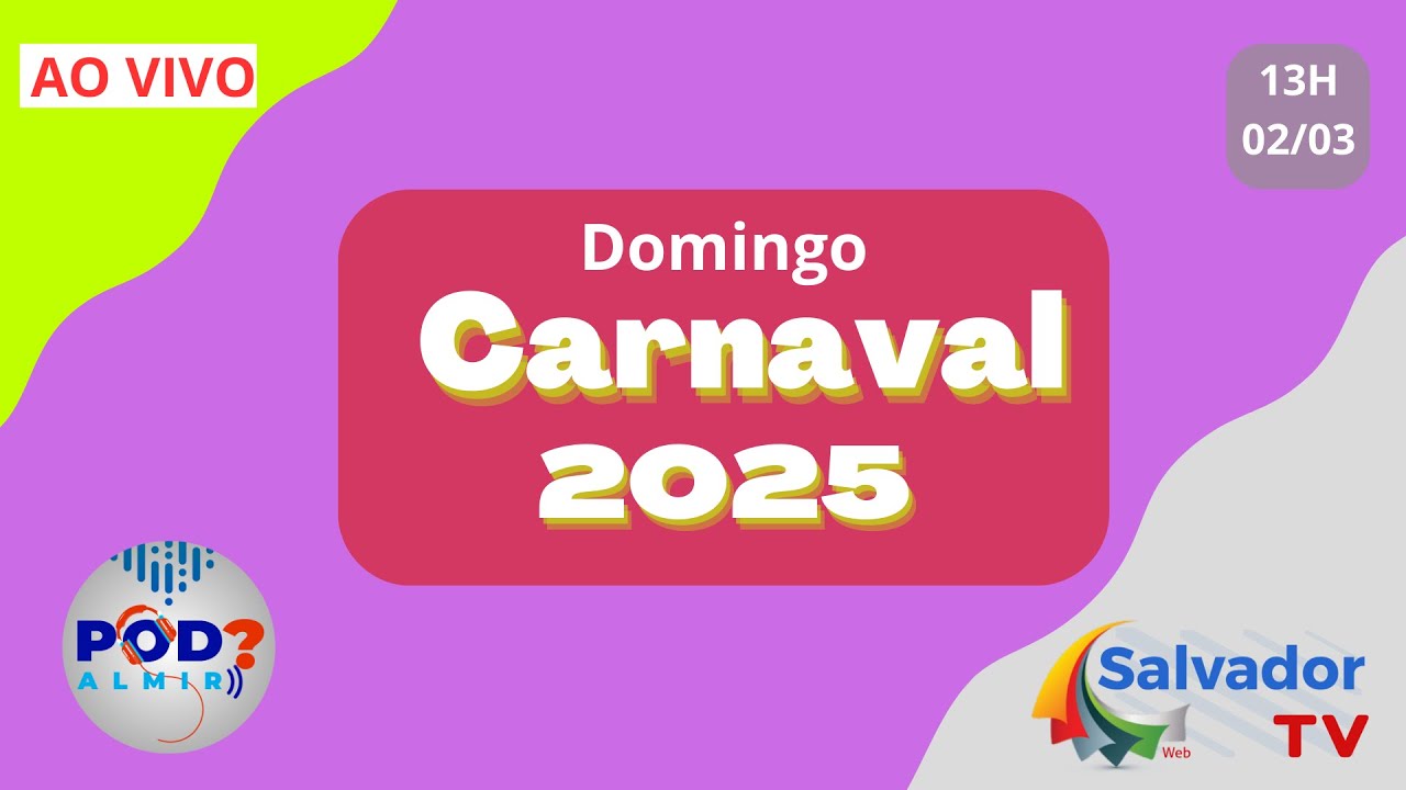 CARNAVAL DE SALVADOR DOMINGO (02/03) #carnaval2025 #salvadoraovivo