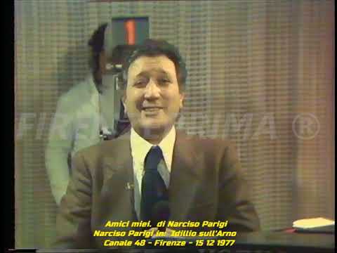 Rarissimo. Amici miei. Narciso Parigi canta: Idillio sull'Arno - Canale 48  - Firenze - 15 12 1977