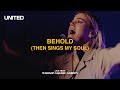 Behold Then Sings My Soul Live From Madison Square Garden Hillsong UNITED