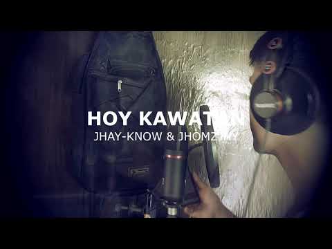 HOY KAWATAN - JHAY-KNOW & JHOMZJHY | RVW