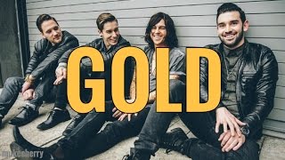 Gold - Sleeping With Sirens (Lyrics)