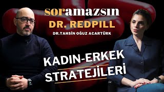 Soramazsın: DrRedPill  Dr T Oğuz Acartürk  204 